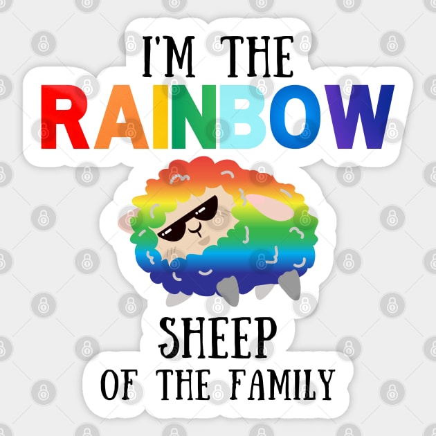 I'm the Rainbow Sheep of the Family Sticker by DaniGirls